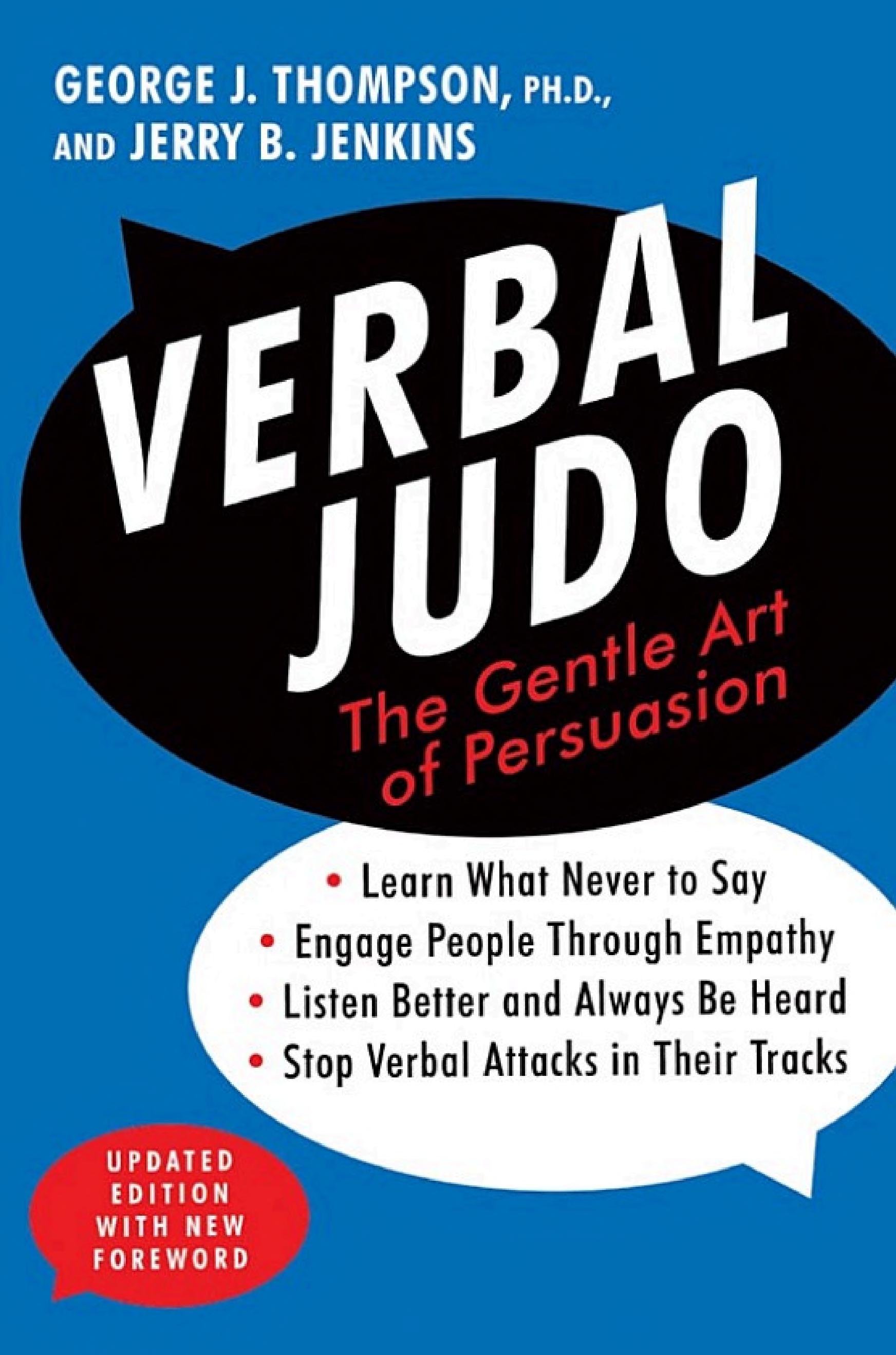 Verbal Judo: The Gentle Art of Persuasion by George J. Thompson — book cover